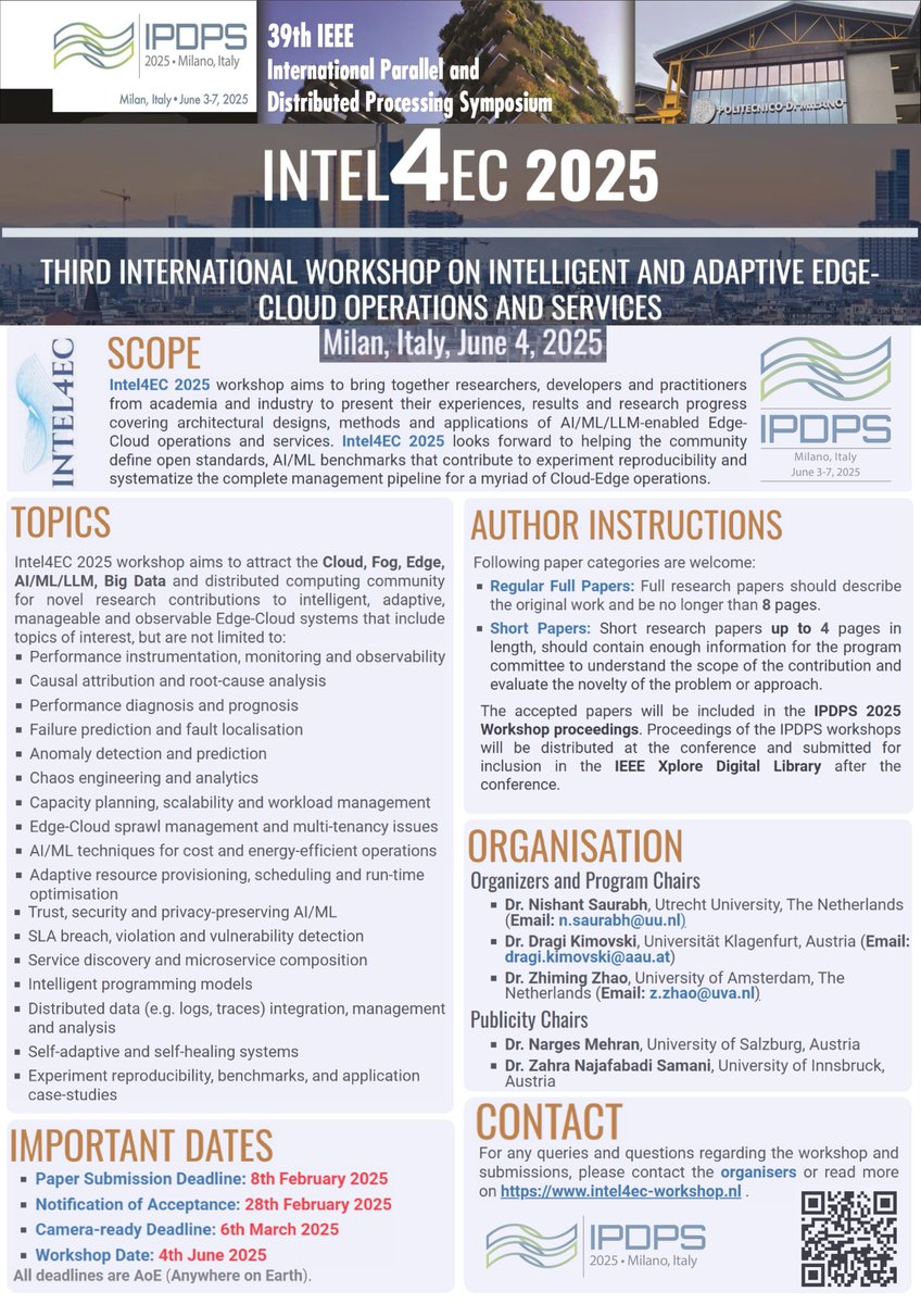 Deadline Extension (8th February 2025): Intel4EC 2025 (3rd International Workshop on Intelligent and Adaptive Edge-Cloud Operations and Services 2025) In conjunction with 39th IEEE International Parallel and Distributed Processing Symposium (<a href="/IPDPS/">IPDPS</a> ) 2025. intel4ec-workshop.nl