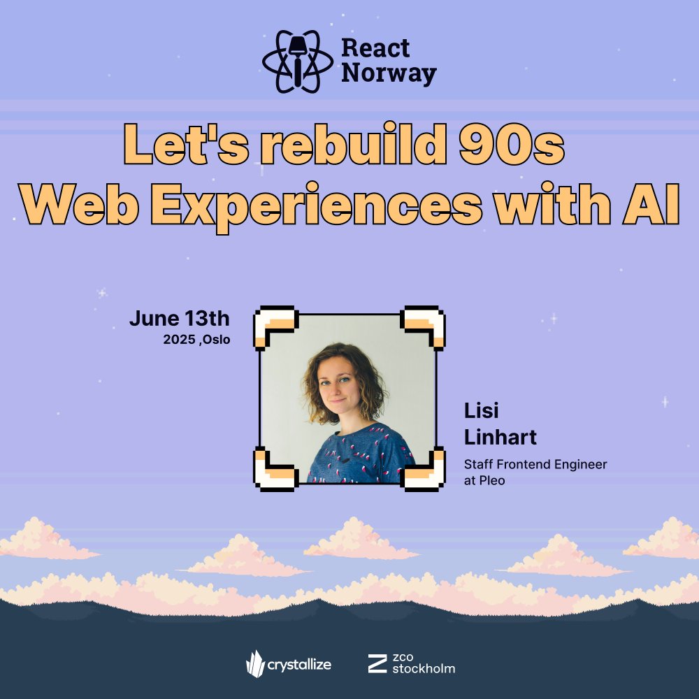 📢Give it up for Lisi Linhart, Staff Frontend Engineer <a href="/pleo/">Pleo</a>, and ex <a href="/storyblok/">Storyblok</a> team lead.

Step back in time with Lisi to the neon-lit era of the 1990s internet, where websites were bold, quirky, and full of character.

👉reactnorway.com
If you haven’t gotten a ticket 🎟️