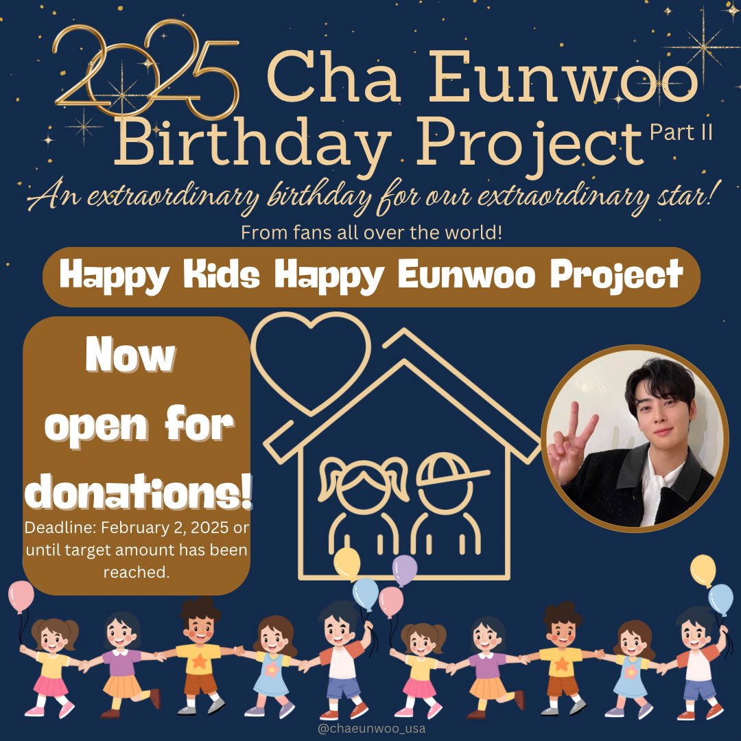 chaeunwoo_usa's tweet image. 2025 CHA EUNWOO BIRTHDAY PROJECT 
✨An Extraordinary Birthday for Our Extraordinary Star! ✨

[Part 2] 
🏠 THE HAPPY KIDS HAPPY EUNWOO PROJECT 👧🏻👶🏻👦🏻

📣 NOW OPEN FOR D0NATI0NS!

🔗: D0NATI0N FORM LINK
bit.ly/CEWBDAY2025_HA…

In celebration of Cha Eunwoo’s Birthday this year, we…