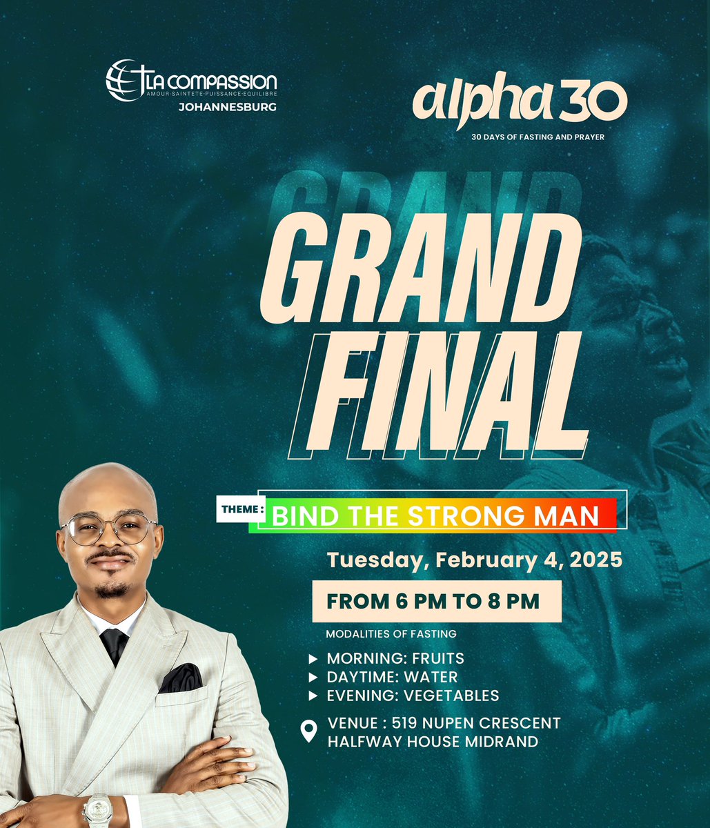 Lacompassionch's tweet photo. **ALPHA 30 GRAND FINAL**

This Tuesday, February 4th, 2025, from 6 to 8 PM, by the grace of God, we will conclude our fasting and prayer. 

Join us for a powerful experience with God!

#alpha30 #god #jesus #lord https://t.co/ksis6fCa0j