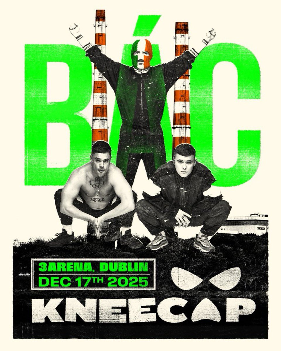 Dublin….we are in your 3Arena on December 17th.

🚨🚨Pre-sale is tomorrow at 10am for heads on our mailing list.🚨🚨

✉️ Mailing list sign up: kneecap.us10.list-manage.com/subscribe?u=72…