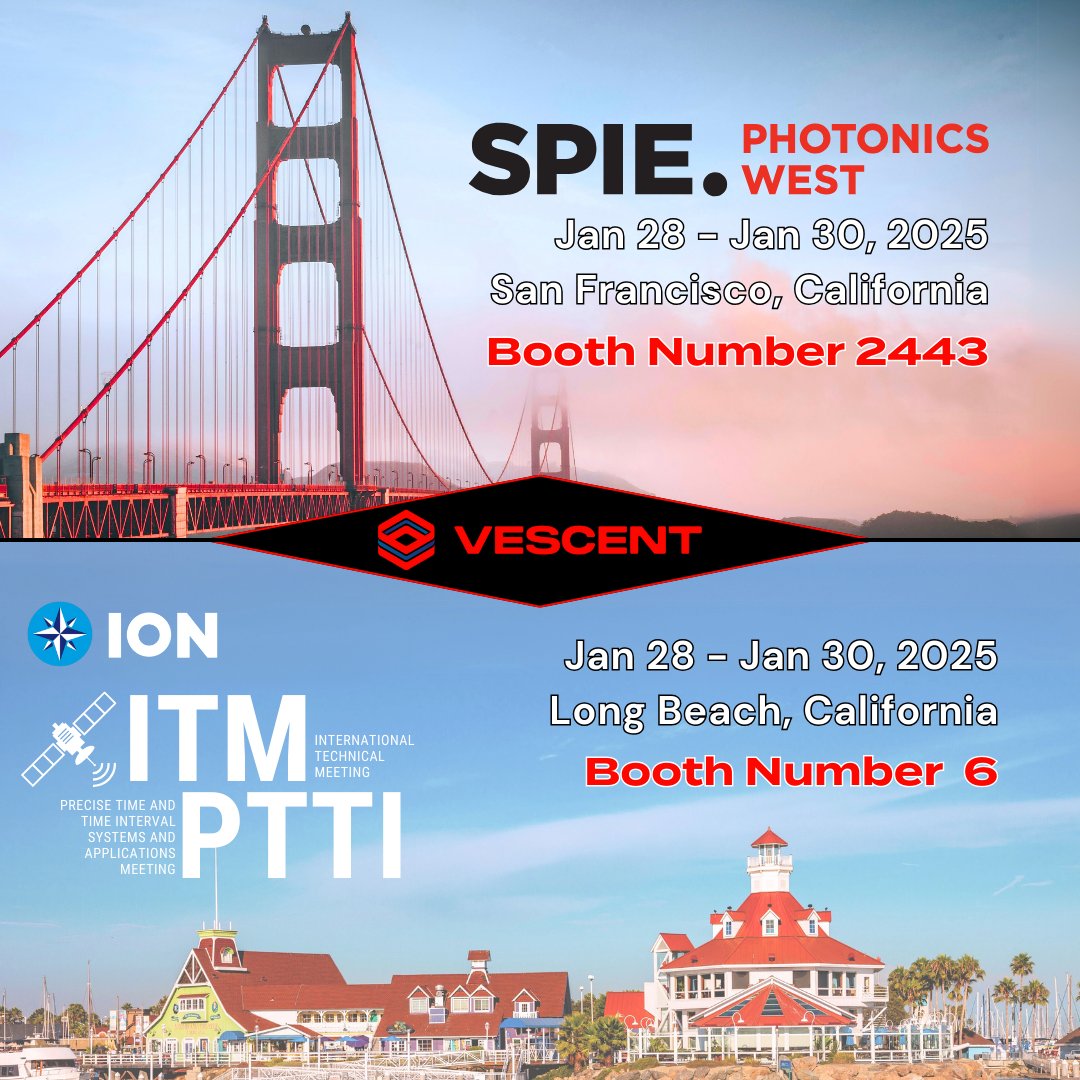 This Week: Catch Vescent at Two Conferences!
📍 Photonics West
📅 Jan 28-30
📌 Booth 2443 | San Francisco, CA

📍 PTTI (Precise Time and Time Interval Systems and Applications)
📅 Jan 28-30
📌 Booth 6 | Long Beach, CA

#Quantum #QuantumTechnology #FrequencyCombs