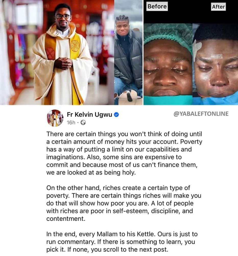 armultimediagh's tweet photo. "A lot of people with riches are poor in self-esteem, discipline, and contentment" - Catholic priest, Fr. Kelvin Ugwu reacts to skitmaker Zicsaloma's nose job. 
#ogyaba #mediagenera #2face #annie #charlotteosei #pogba #DeepSeek #AFCON #ashantis #kofibuah #disasi #duran #rashford https://t.co/b2FWgKfizP