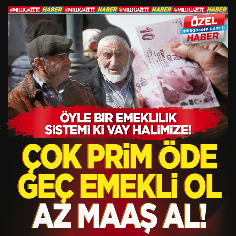milligazetecom's tweet photo. Öyle bir emeklilik sistemi ki vay halimize! Çok prim öde, geç emekli ol, az maaş al!