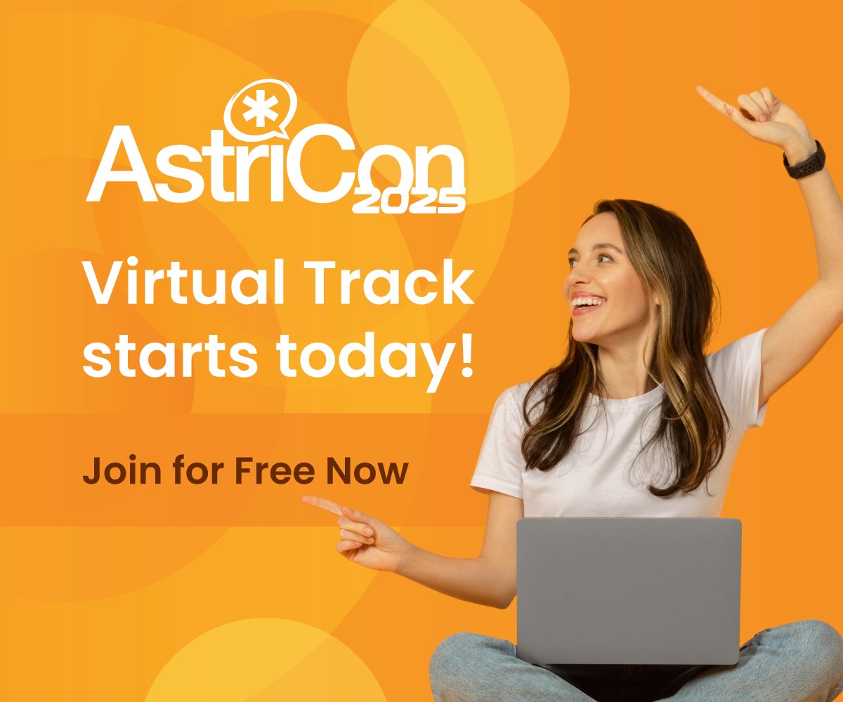 🚨 AstriCon Virtual Track starts TODAY! 🚨

From today until January 30th, join us for a FREE series of virtual sessions that give you a taste of what's to come at AstriCon 2025.

Curious? Excited? 

This is your chance to see what all the buzz is about: hubs.ly/Q032K7b90