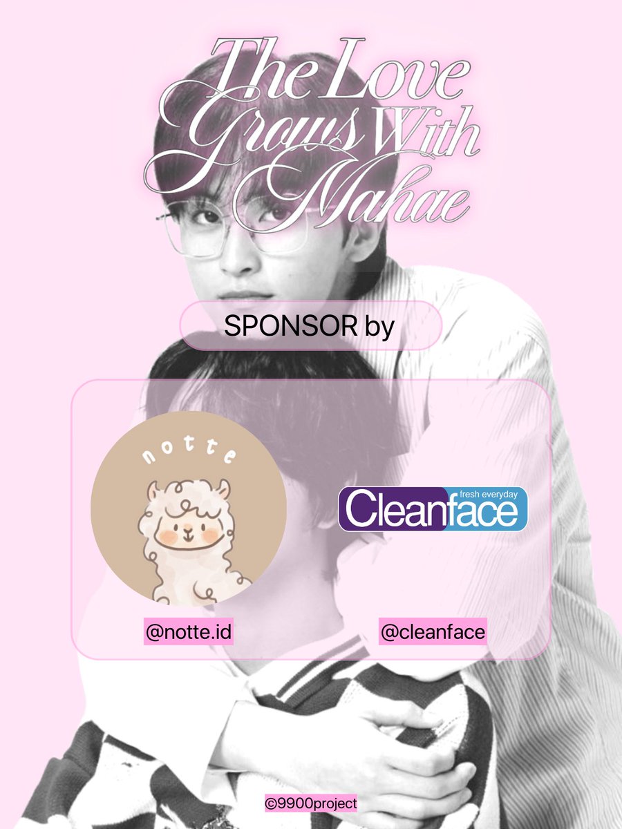 9900project's tweet photo. 🩷 𝑻𝒉𝒆 𝑳𝒐𝒗𝒆 𝑮𝒓𝒐𝒘𝒔 𝒘𝒊𝒕𝒉 𝑴𝒂𝒉𝒂𝒆 : Markhyuck Cafe Event special The Momentum 🩷

Thankyou for our sponsor! @Notteid and @cleanface_id ♡

#TheLoveGrowsWithMahae #TLGWM 🩷🎀🌸 https://t.co/bIelhAILVS