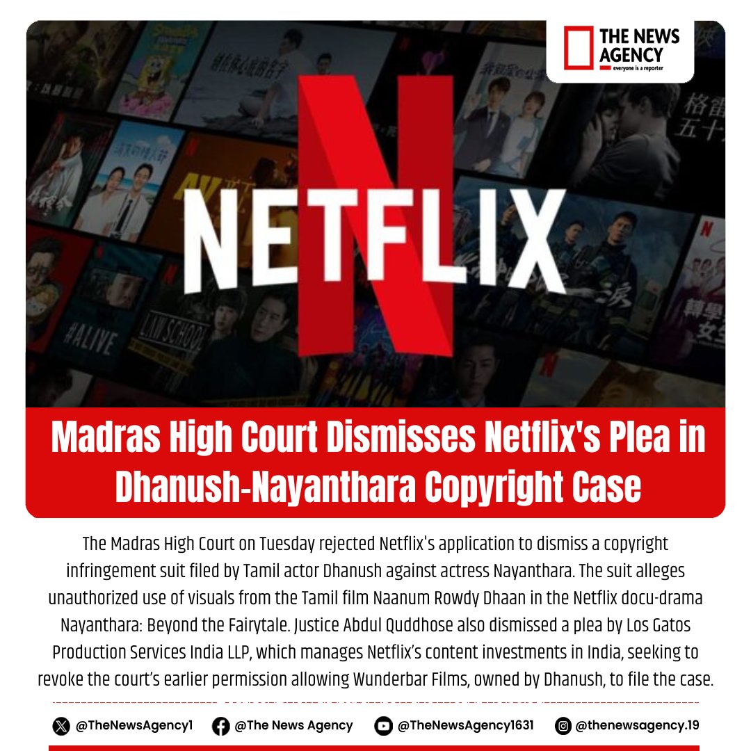 TheNewsAgency1's tweet photo. #MadrasHighCourt #Netflix #Dhanush #Nayanthara #CopyrightInfringement #TamilCinema #NaanumRowdyDhaan #BeyondTheFairytale #WunderbarFilms #OTTContent #SouthIndianFilmIndustry #Tollywood @dhanushkraja @NetflixIndia https://t.co/Vuldch3403