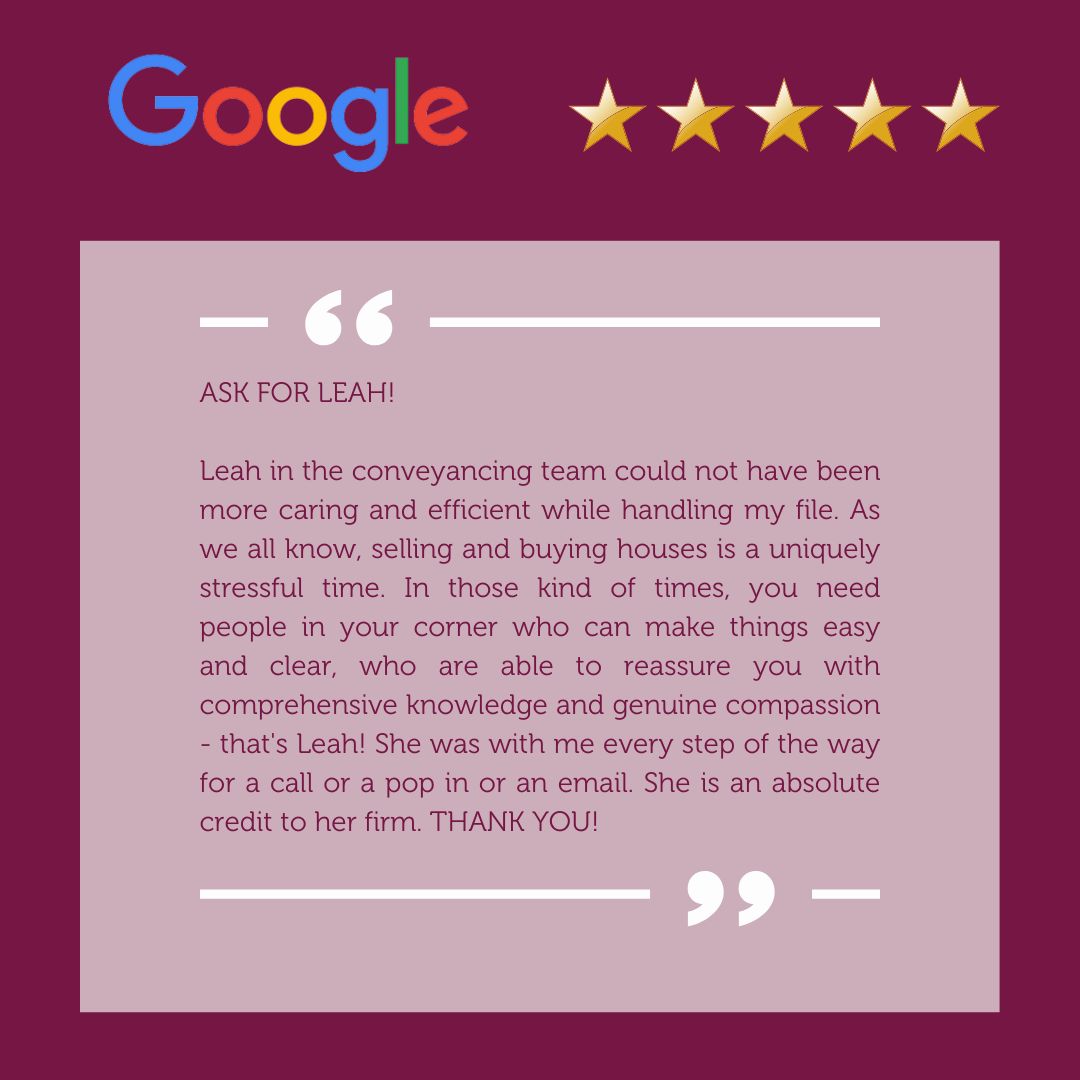 An outstanding #Googlereview for Trainee Solicitor, Leah Pilling. Well done Leah!