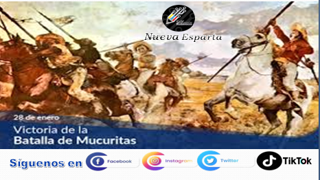 #28 de enero. La batalla de Mucuritas fue un enfrentamiento militar sucedido el 28 de enero de 1817 entre las fuerzas patriotas al mando de José Antonio Páez y las realistas del español Miguel de la Torre.

<a href="/NicolasMaduro/">Nicolás Maduro</a> 
<a href="/HectoRodriguez/">Héctor Rodríguez C.</a> 
<a href="/MisinRobinsonP2/">Luis Raul Padrón</a> 
<a href="/AlessandrelloCG/">Giuseppe Alessandrello</a>