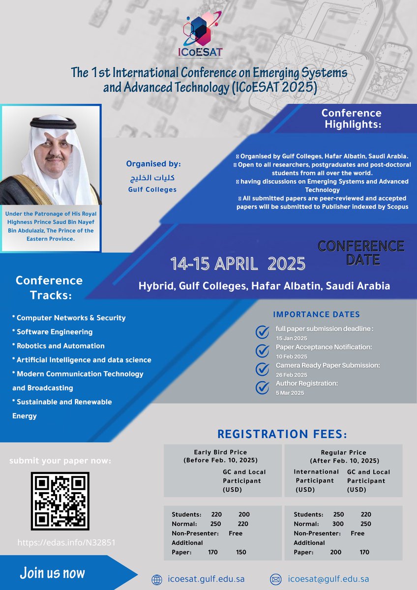 GulfColleges's tweet photo. تحت رعاية كريمة من سمو أمير المنطقة الشرقية، وتشريف سمو محافظ حفرالباطن ..
تعلن كليات الخليج 
عن اقامة المؤتمر الدولي الأول بعنوان "النظم الناشئة والتكنولوجيات المتقدمة"
🗓️ الأثنين والثلاثاء | 14-15-4-2025م 
🔗 للإنضمام عن طريق الباركود المرفق بالصورة https://t.co/wvJHxZfonJ