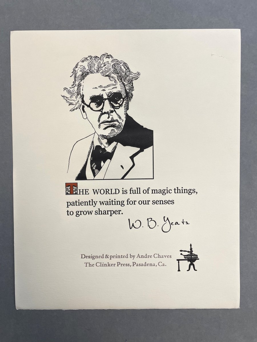 NLIreland's tweet photo. We recently acquired this broadside with #Yeats quote: "The World is full of magic things, patiently waiting for our senses to grow sharper." – #WBYeats.

Designed and printed by Andre Chaves at The Clinker Press. https://t.co/7PQECuFC0c