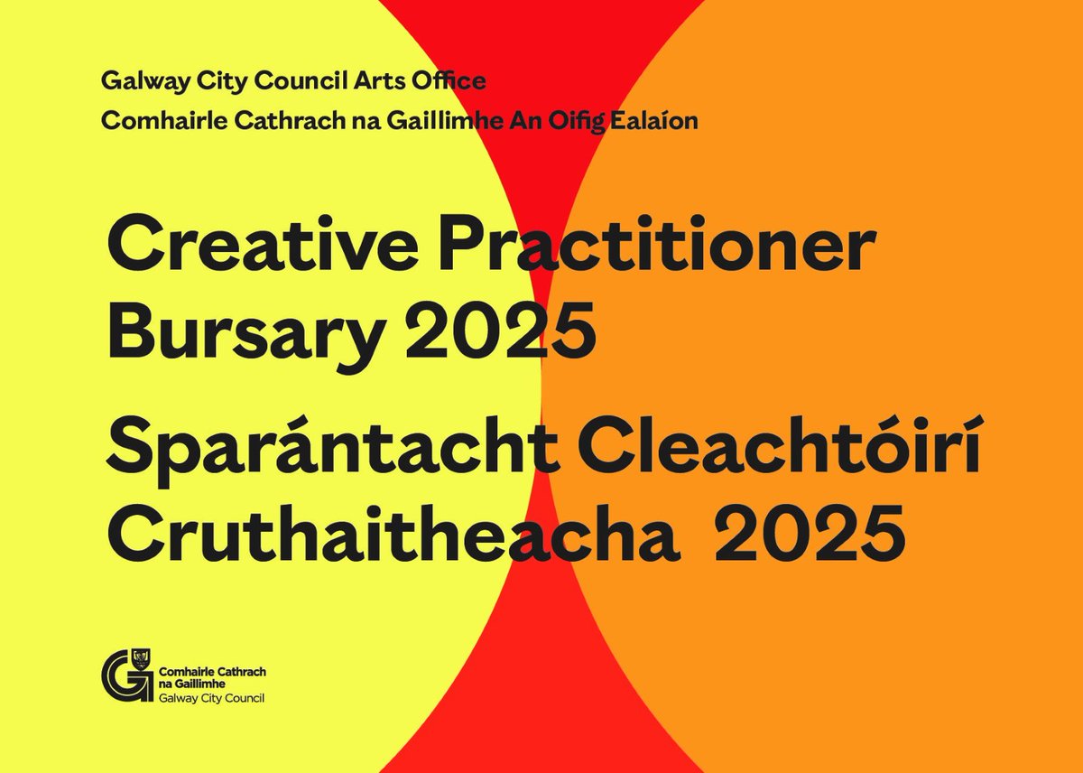 The Galway City Council Arts Office is pleased to announce the launch of the Creative Practitioner Bursary scheme.

The closing date is Tuesday, 25 February 2025.

The application form and guidelines are available at GalwayCity.ie/ArtsGrants