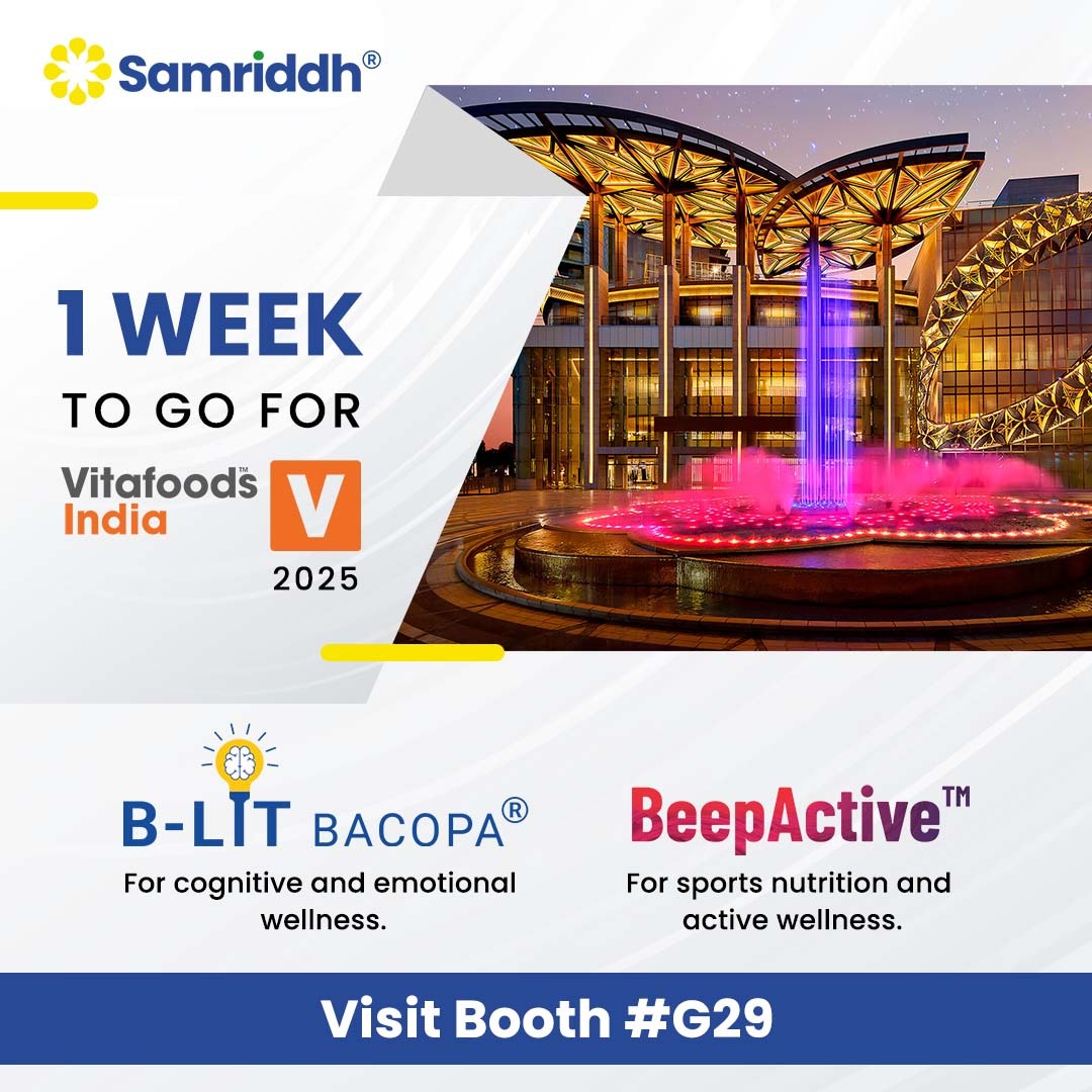 Samriddh_Nutra's tweet photo. 1 week to go until Vitafoods India-2025!
📍 Visit us at Booth #G29 to explore groundbreaking specialty ingredients:  B-Lit Bacopa &amp; BeepActive
To know more email us at: bd@samriddhnutra.com #VitafoodsIndia2025 #BoothG29 #BLitBacopa #BeepActive #samriddhnutractive #Betterhealth https://t.co/jPXHFORnUF