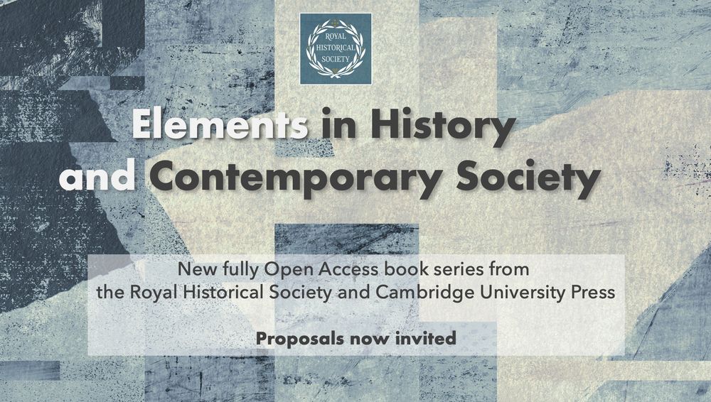 Royal Historical Society (@royalhistsoc) on Twitter photo What is the value and use of history in contemporary society and culture? We're delighted to launch a new OA short-form book series - 'Elements in History and Contemporary Society', with <a href="/cambUP_History/">Cambridge University Press - History</a>
- to explore this question. Proposals now invited bit.ly/4aqCiG4 What is the value and use of history in contemporary society and culture? We're delighted to launch a new OA short-form book series - 'Elements in History and Contemporary Society', with <a href="/cambUP_History/">Cambridge University Press - History</a>
- to explore this question. Proposals now invited bit.ly/4aqCiG4