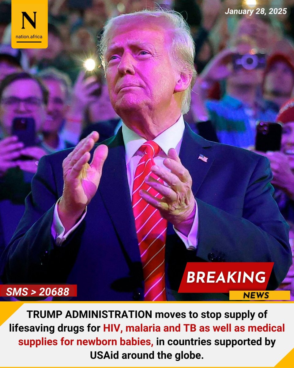 NationAfrica's tweet photo. TRUMP ADMINISTRATION moves to stop supply of lifesaving drugs for HIV, malaria and TB as well as medical supplies for newborn babies, in countries supported by USAid around the globe. https://t.co/1mSPAoWxhK