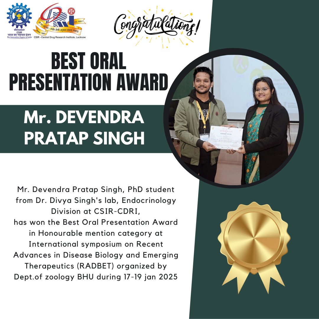 CDRI-Academy and Research (@cdriacademy) on Twitter photo π Congratulations to Mr. Devendra Pratap Singh, PhD student from Dr. Divya Singh's lab, Endocrinology Division, <a href="/CSIR_CDRI/">CSIR-CDRI</a> , for winning the Best Oral Presentation Award (Honourable Mention) at #RADBET 2025 organized by Dept of Zoology, BHU <a href="/bhupro/">BHU Official</a> π
@Dev_2310 <a href="/DivyaSingh_lab/">Divya singh_ lab</a> π Congratulations to Mr. Devendra Pratap Singh, PhD student from Dr. Divya Singh's lab, Endocrinology Division, <a href="/CSIR_CDRI/">CSIR-CDRI</a> , for winning the Best Oral Presentation Award (Honourable Mention) at #RADBET 2025 organized by Dept of Zoology, BHU <a href="/bhupro/">BHU Official</a> π
@Dev_2310 <a href="/DivyaSingh_lab/">Divya singh_ lab</a>
