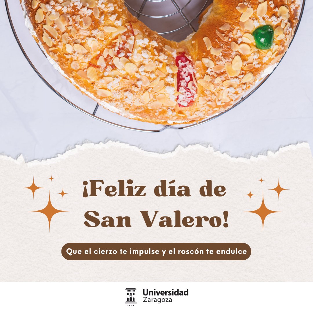 Universidad Zaragoza (@unizar) on Twitter photo Desde <a href="/unizar/">Universidad Zaragoza</a> te deseamos un feliz día de #SanValero, rosconero y ventolero.
Desde la pandemia cumplimos el lema de #UnizarPendientedeTi. Por ello te deseamos que el cierzo te impulse para llevar a cabo tus proyectos y que el roscón te endulce la vida.
Insistimos, feliz día. Desde <a href="/unizar/">Universidad Zaragoza</a> te deseamos un feliz día de #SanValero, rosconero y ventolero.
Desde la pandemia cumplimos el lema de #UnizarPendientedeTi. Por ello te deseamos que el cierzo te impulse para llevar a cabo tus proyectos y que el roscón te endulce la vida.
Insistimos, feliz día.