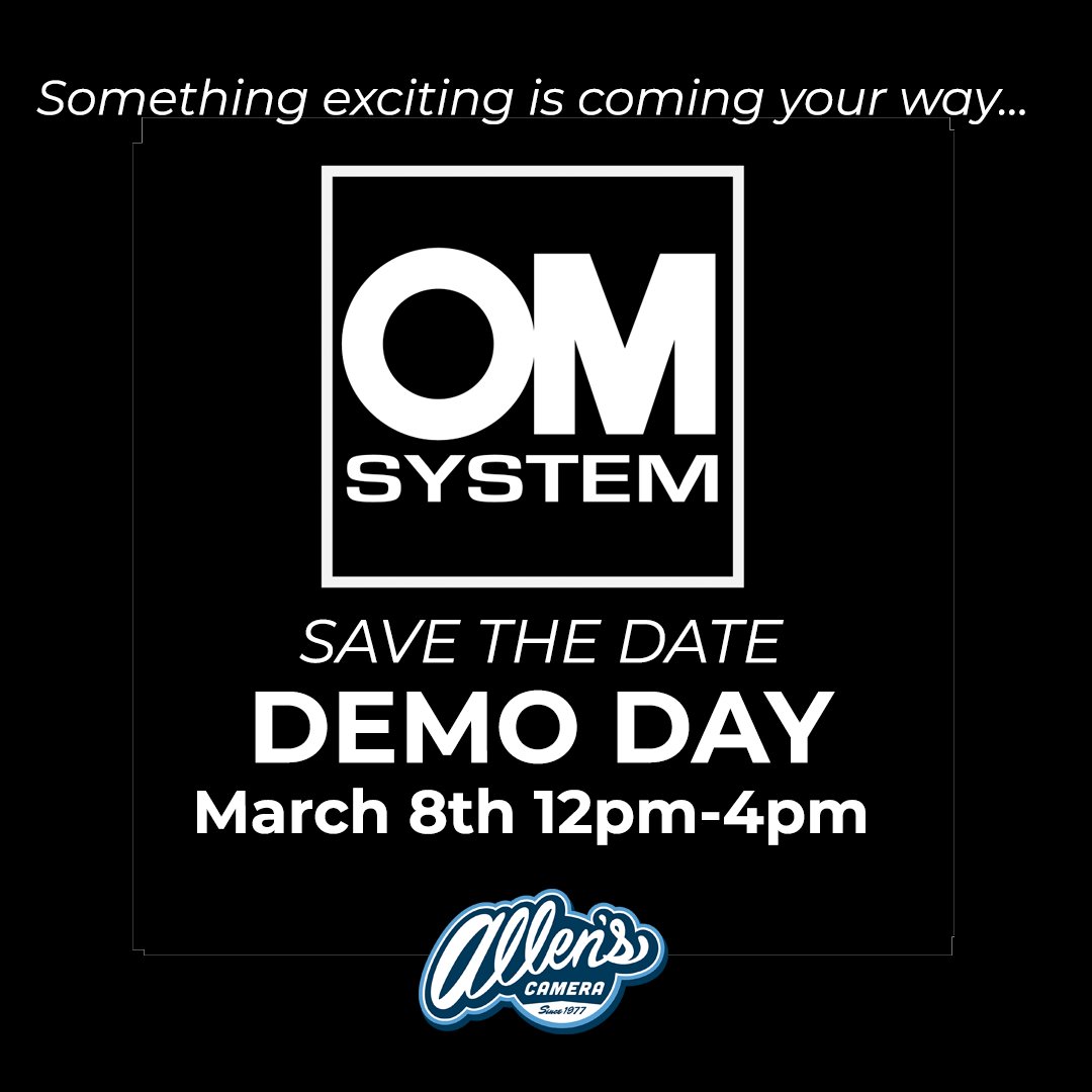 allenscameraPA's tweet photo. SAVE THE DATE - OM SYSTEM is coming to Allen's Camera
Saturday, March 8th 12-4pm 

Directions or Questions? Call 215-547-2841
#OMSystem #AllensCamera #PhotographyGear #OMDigitalSolutions #CameraStore #RealCameraStore #MirrorlessCameras #PhotographyCommunity #ExploreCreateCapture https://t.co/FqwzDeJDpo