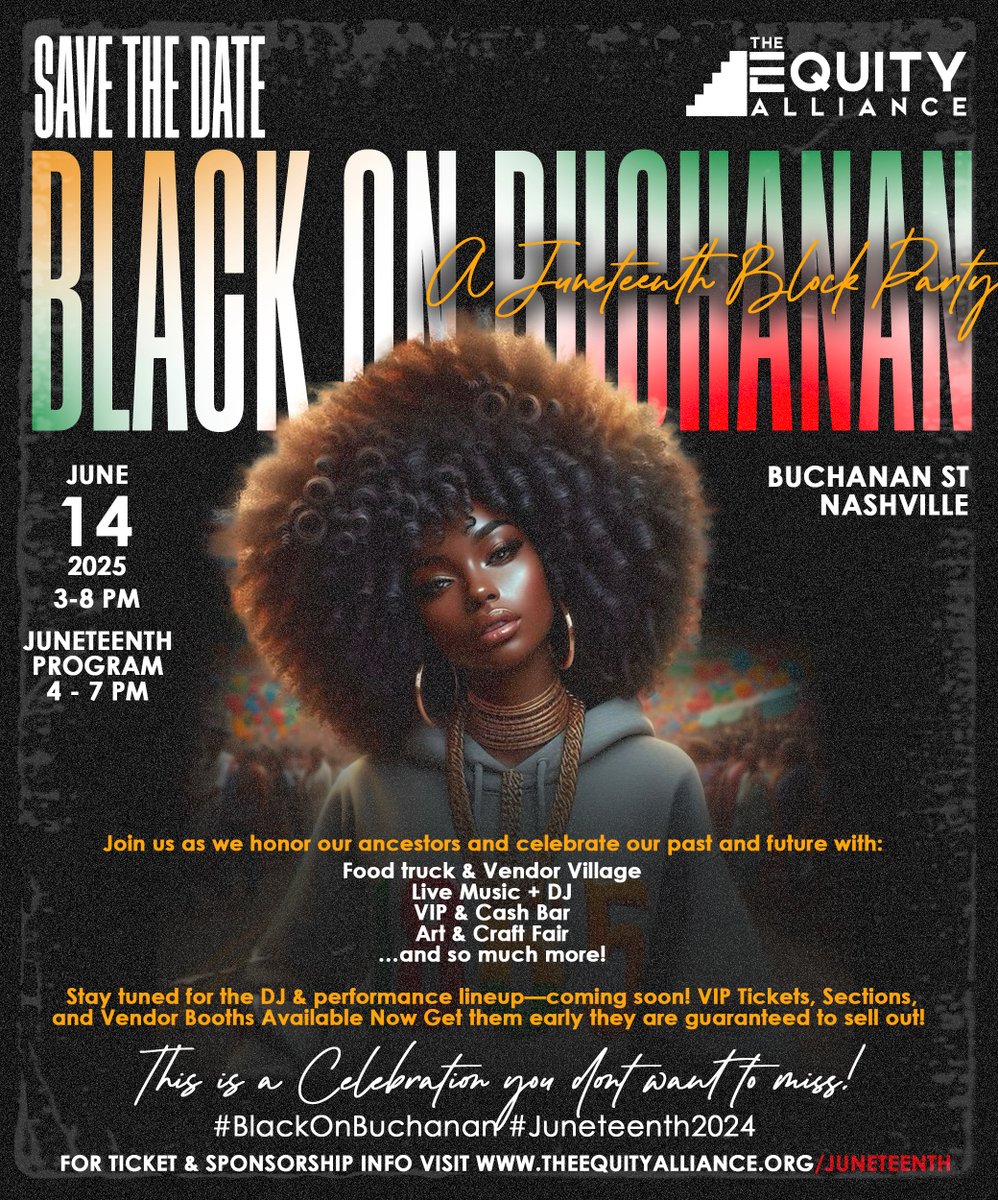EquityAlliance1's tweet image. 🚨 SAVE THE DATE! 🚨 Black on Buchanan: A Juneteenth Block Party is BACK! 🎉 June 14, 2025 | Buchanan St, Nashville | Food, music, vendors & Black joy all day! 🖤❤️💚 Join Us >>> theequityalliance.org/juneteenth #BlackOnBuchanan #Juneteenth2025