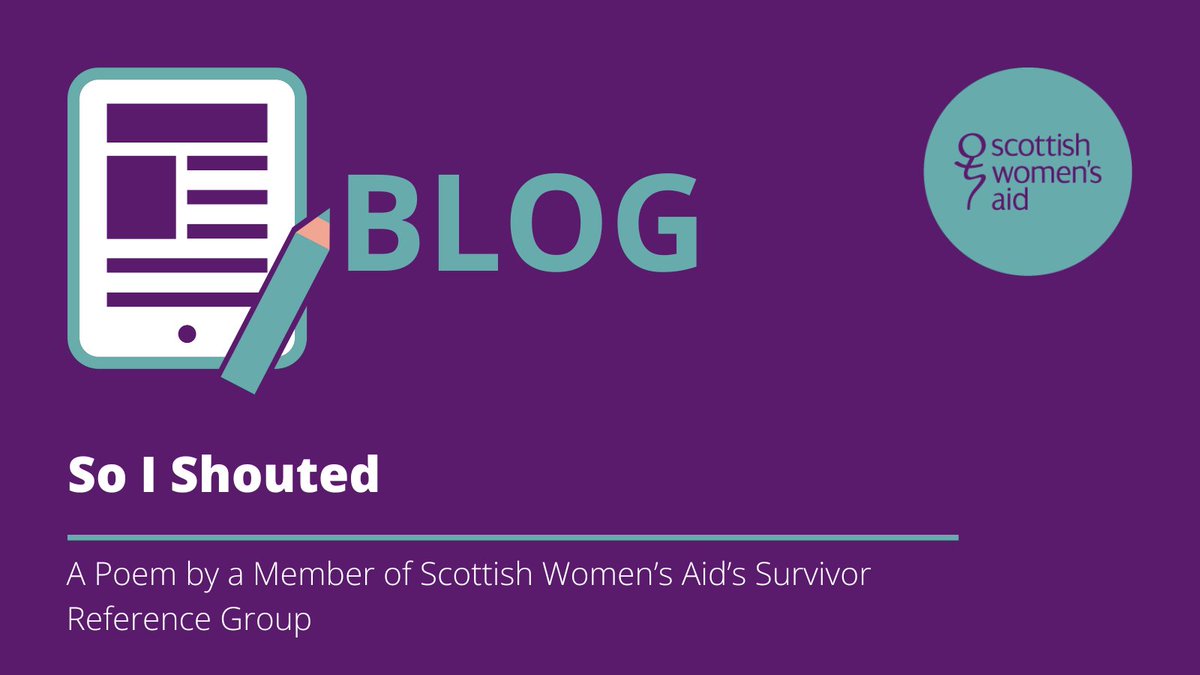 New Blog Post📣

 'So I Shouted' is a poignant and deeply moving poem written by a member of our Survivor Reference Group. 💜

 🔗Read the poem here: womensaid.scot/so-i-shouted