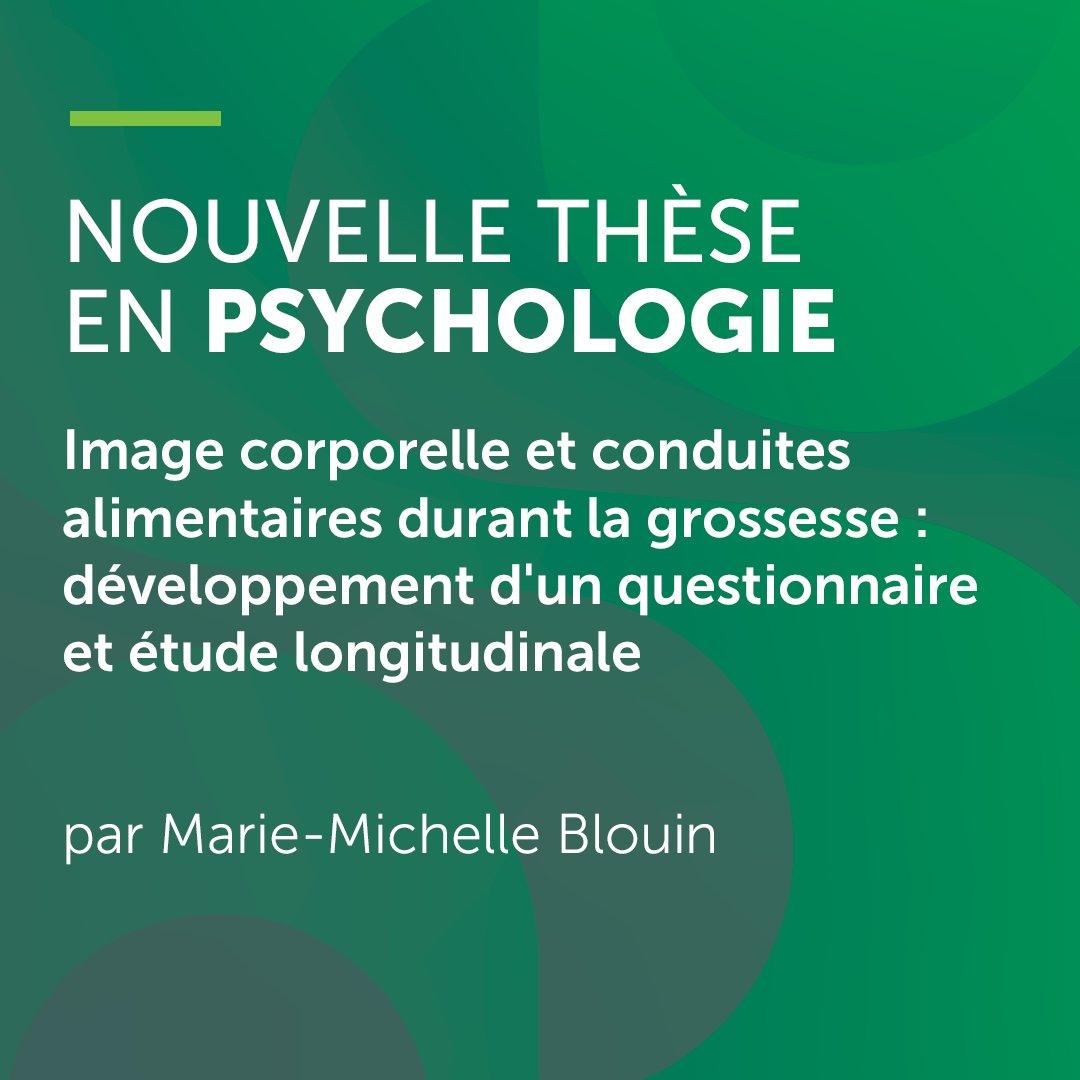 Image #corporelle et conduites #alimentaires durant la #grossesse: développement d'un questionnaire et étude longitudinale bit.ly/3Cp1Y9u Thèse en #psychologie de Marie-Michelle Blouin, sous la codir. des Pres Julie Achim et Valérie Simard #rechercheUdeS