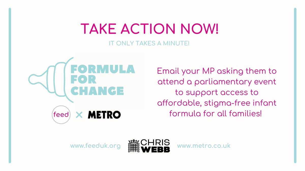 feedukorg's tweet photo. Let's make #FormulaForChange a reality! Email your MP today and urge them to attend @ChrisWebbMP parliamentary event. Together we can ensure infant formula is affordable & accessible for all families 💌 Take action now👉https://t.co/XHjp7h6Ckv #yourvoice #teamfeed @MetroUK https://t.co/AYZbrdwlxS