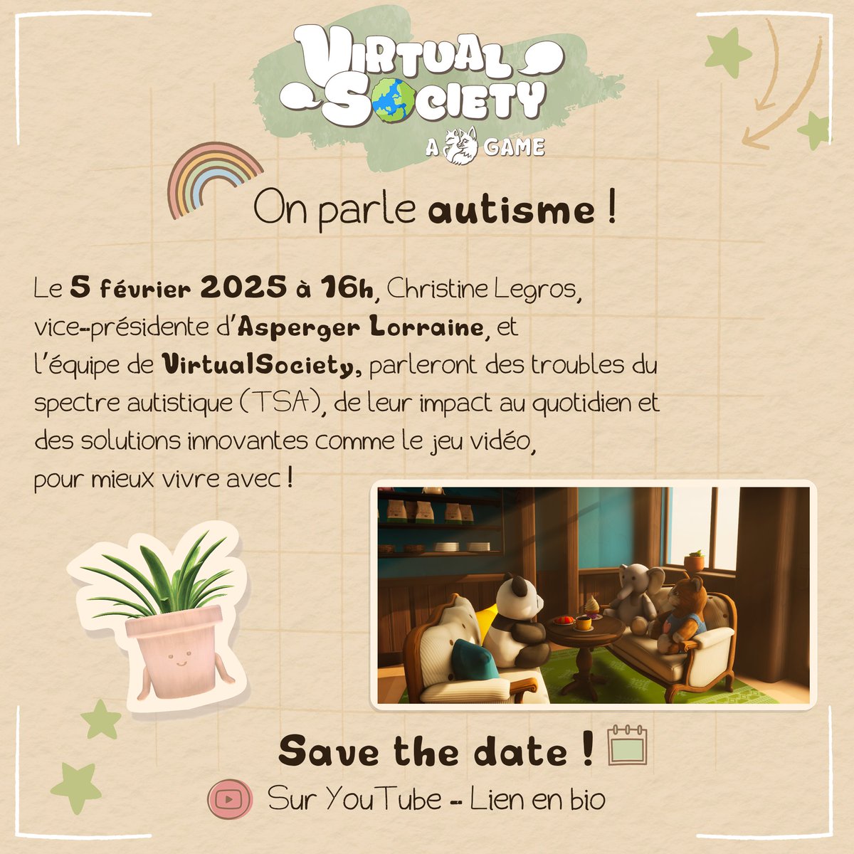 🎥 Live spécial YouTube !
Rejoignez-nous le 5 février 2025 à 16h avec Christine Legros, VP d'Asperger Lorraine, pour parler des TSA et découvrir comment VirtualSociety aide à améliorer le quotidien grâce au jeu vidéo.
👉 Posez vos questions en direct !
📍 Lien en bio