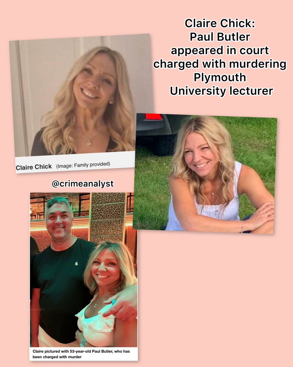 Another horrific murder: Claire Chick 

Claire was found seriously injured on a Plymouth street on 22 January, was taken to hospital but died the next day.

Paul Butler, her estranged husband, appeared in court yesterday charged with her murder 1/2