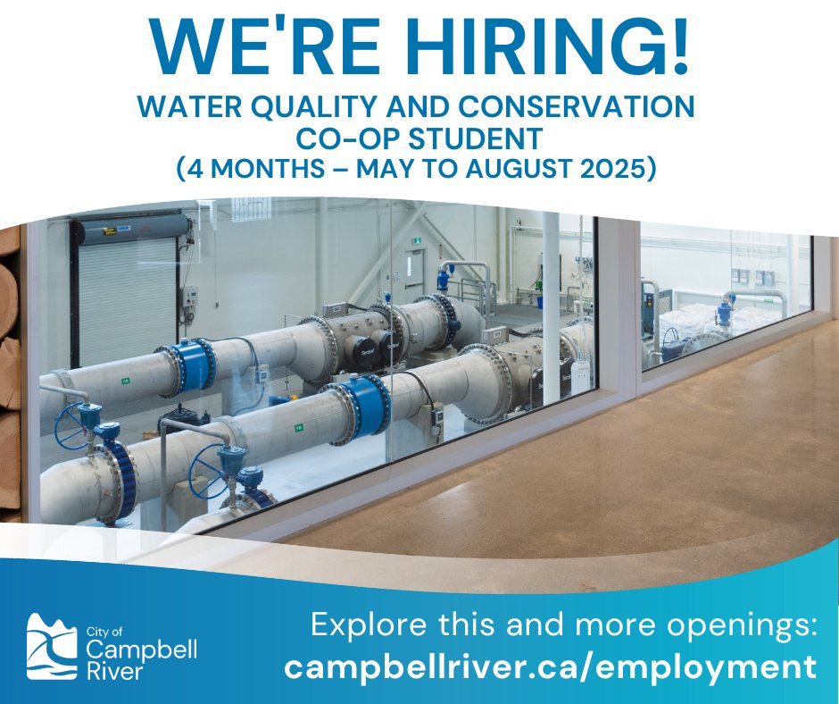 🚨 We're Hiring: Water Quality and Conservation Co-Op Student! (May to August 2025) 🚨 

For more information and to apply, visit campbellriver.ca/employment

Posting closing date: February 11, 2025