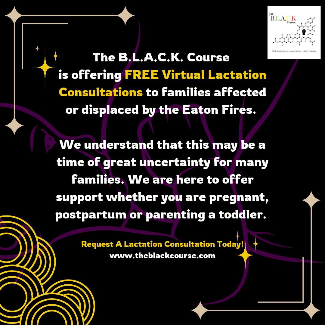 TheBLACKCourse's tweet photo. Eaton Families! Lactation support is here for you! Request your free virtual lactation consultation at https://t.co/oO7QBqMOUh

#eatonfire #theblackcourse #therevolutionwillbelatched #breastfeeding #birth #lactation #accommodation #culture #kinship #losangelesfires2025 https://t.co/el11c9cPhb
