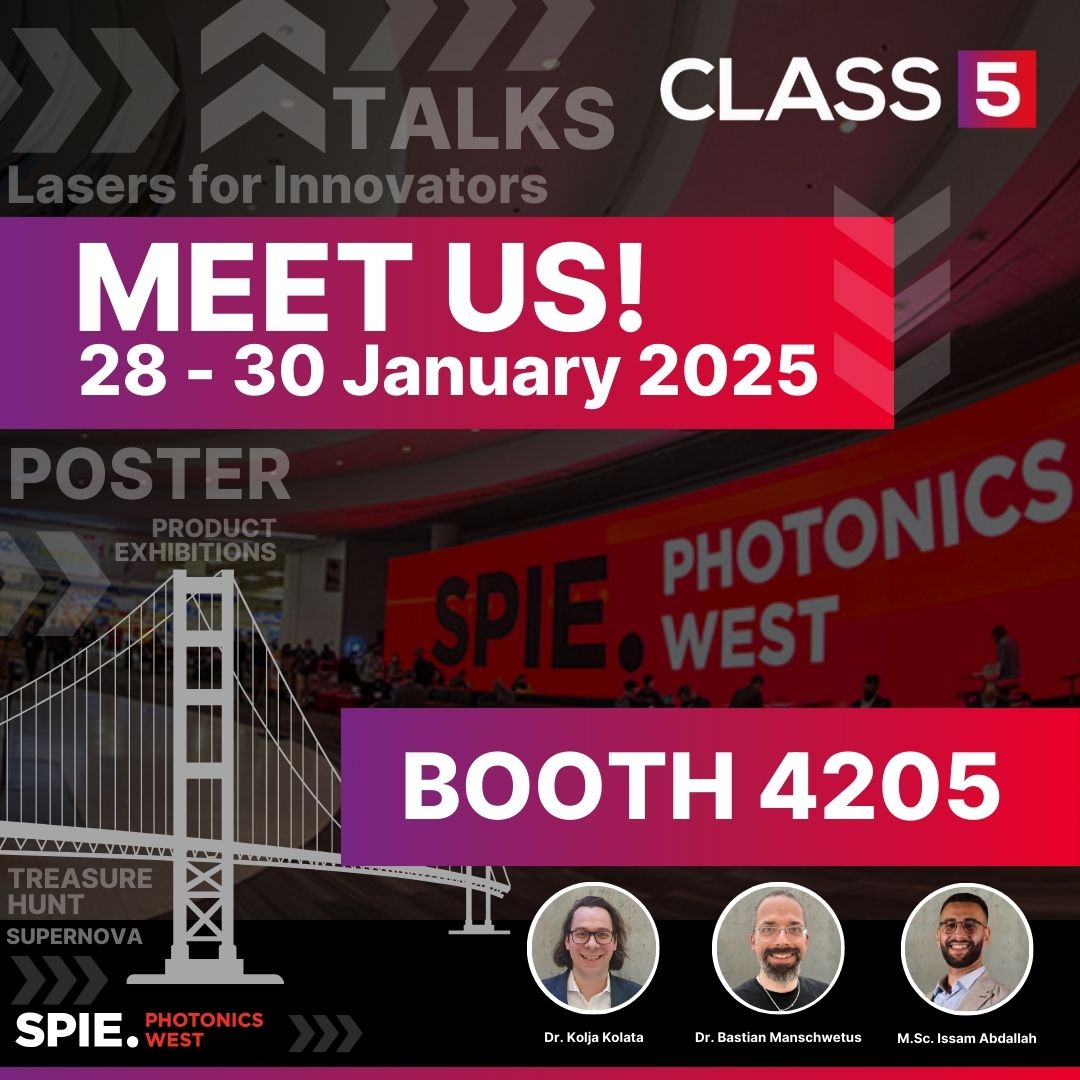 Class5Photonics (@class5photonics) on Twitter photo Today at Photonics West: Don’t Miss Out! Visit us at Booth 4205 to connect with our experts and discover Lasers for Innovators—cutting-edge solutions for adaptive optics, high-speed brain imaging & more! don't miss #SuperNova treasure hunt, our talks & Poster at <a href="/PhotonicsWest/">SPIE Photonics West</a> Today at Photonics West: Don’t Miss Out! Visit us at Booth 4205 to connect with our experts and discover Lasers for Innovators—cutting-edge solutions for adaptive optics, high-speed brain imaging & more! don't miss #SuperNova treasure hunt, our talks & Poster at <a href="/PhotonicsWest/">SPIE Photonics West</a>