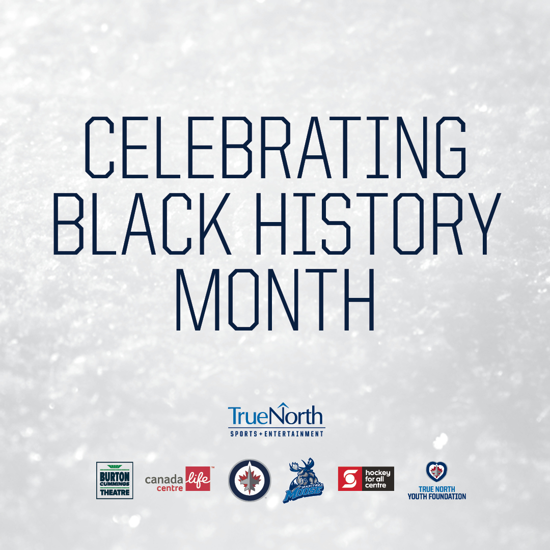 True North Sports + Entertainment is partnering with <a href="/bhmwinnipeg/">Black History Month - Winnipeg</a> to celebrate Black History Month and host the Winnipeg Jets Black History Night game Feb. 24. Learn more about their organization, advocacy work and Black History Month events in Manitoba at bhmwinnipeg.com