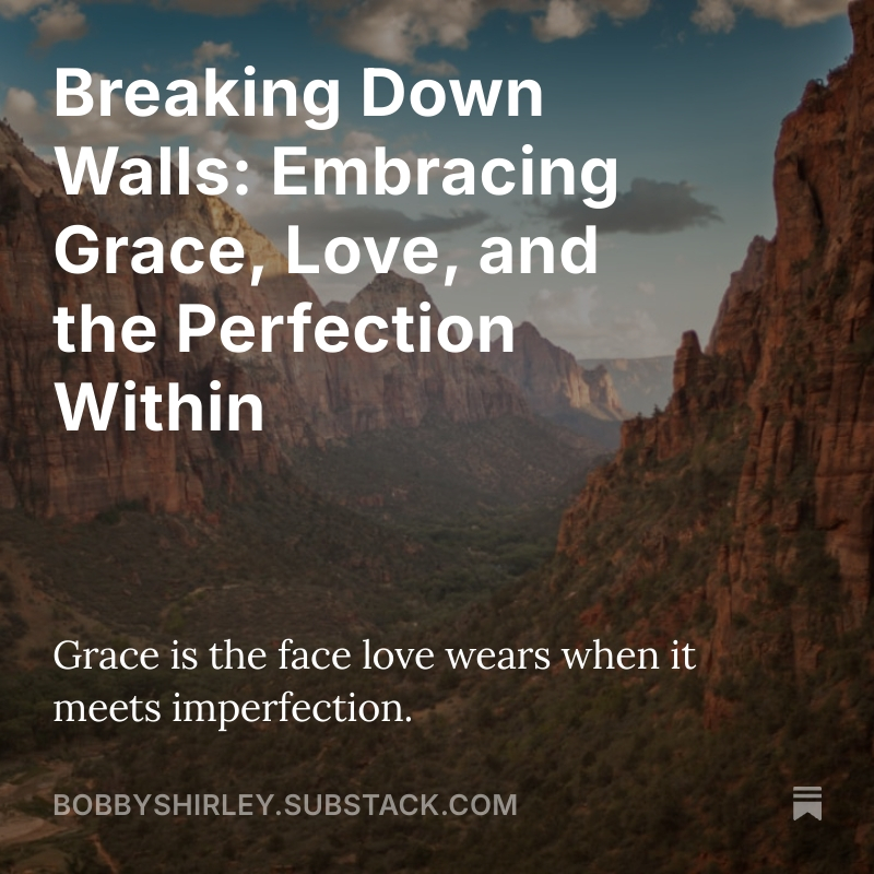 Breaking Down Walls: Embracing Grace, Love, and the Perfection Within - bit.ly/40PqR7s