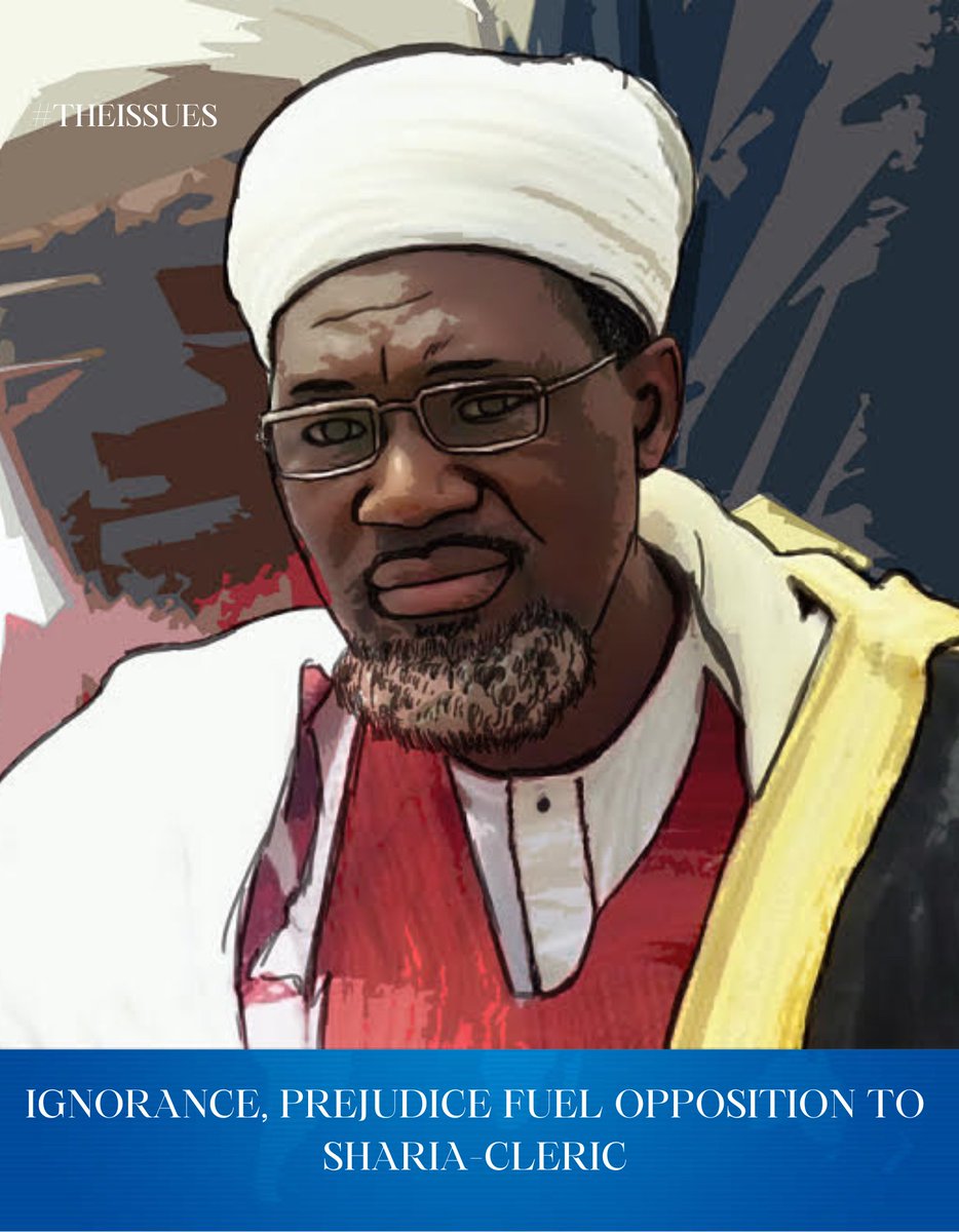 theissues101's tweet image. The National Missioner and Chief Imam of the Ansar-Ud-Deen Society of Nigeria, Sheik Abdulrahman Ahmad, has explained why some persons may be opposing Sharia in Nigeria.
#theissues