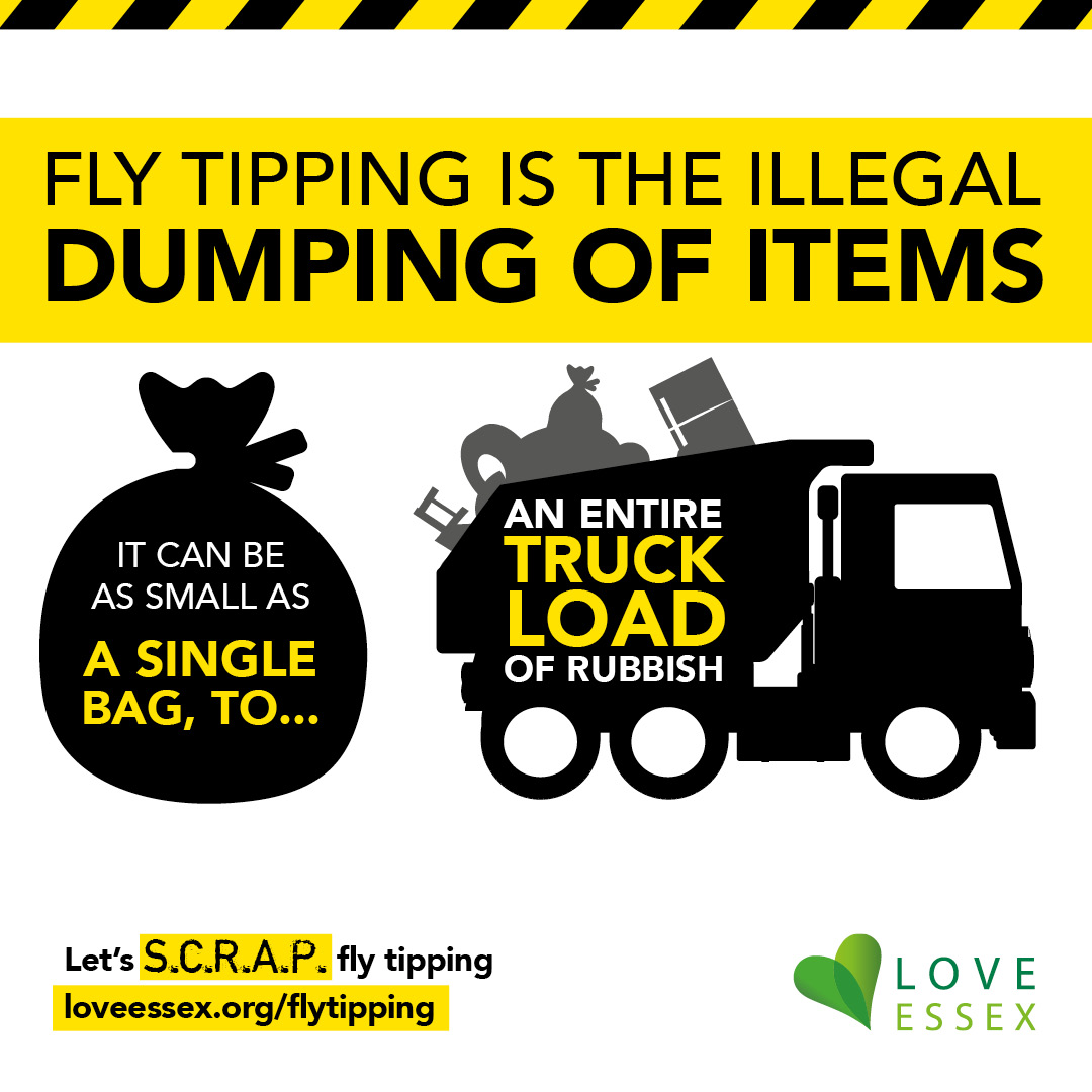 Let’s SCRAP Fly Tipping!

Are YOU doing the right thing with your rubbish?

Fly tipping is the illegal dumping of items and can range from a single bin bag to an entire truckload. 

YOUR waste is YOUR responsibility! Make sure it is disposed of correctly.