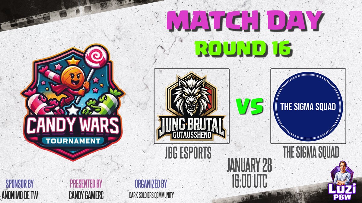 CANDY WARS🏆

RO16 ✅

JBG ESPORTS 🆚 THE SIGMA SQUAD

twitch.tv/luzipbw?sr=a