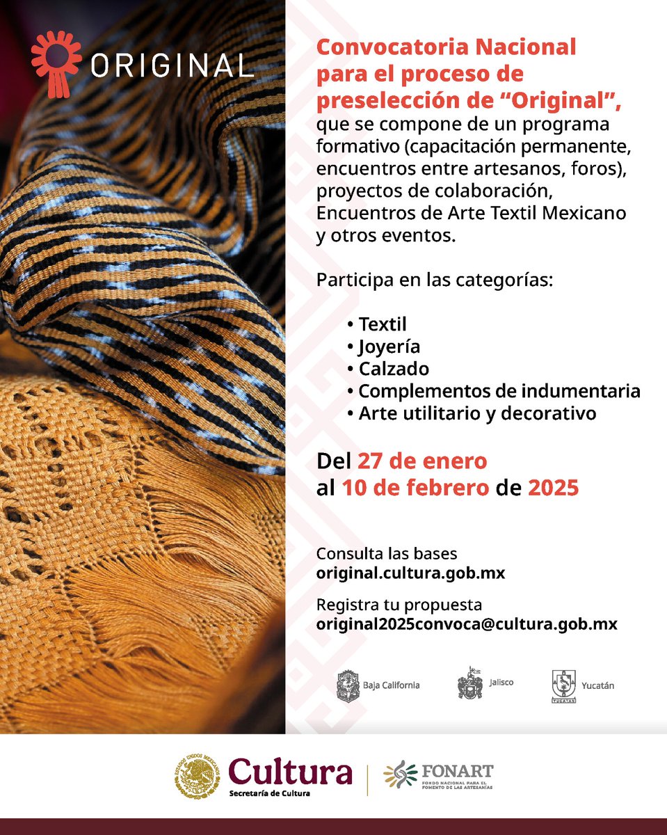 ✨¡#Original crece!

Si eres artesan@ súmate a la #ComunidadOriginal❣️

Participan: #Textiles, #Joyería, #Calzado, complemento de indumentaria, arte utilitario y decorativo.

📄Convocatoria: original2025convoca.cultura.gob.mx

<a href="/cultura_mx/">Secretaría de Cultura</a>
<a href="/BCGobierno/">BC GOBIERNO</a>
<a href="/GobiernoJalisco/">Gobierno de Jalisco</a>
<a href="/GobYucatan/">Gobierno de Yucatán</a>
<a href="/Fonart_mx/">FONART</a>