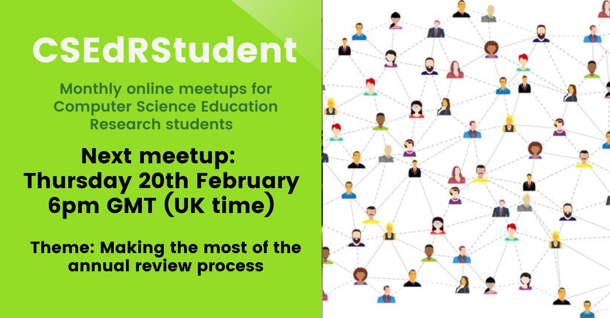 The next #CSEdRStudent meetup is on Thursday, 20th February at 6pm (GMT). This time, we’re delighted to have Dr. <a href="/bobbywhyteUK/">Bobby Whyte</a>  from the Raspberry Pi Foundation leading a session on how to get the most out of your PhD annual review. All welcome!

DM me or <a href="/IAmKatharineC/">Katharine Childs</a> for link