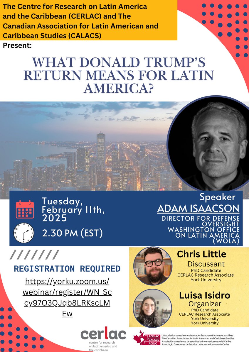 CERLAC and CALACS present: What Donald Trump’s Return Means for Latin America. Tuesday, February 11th, 2025 at 2:30 PM (EST)
Register here:
yorku.zoom.us/webinar/regist…