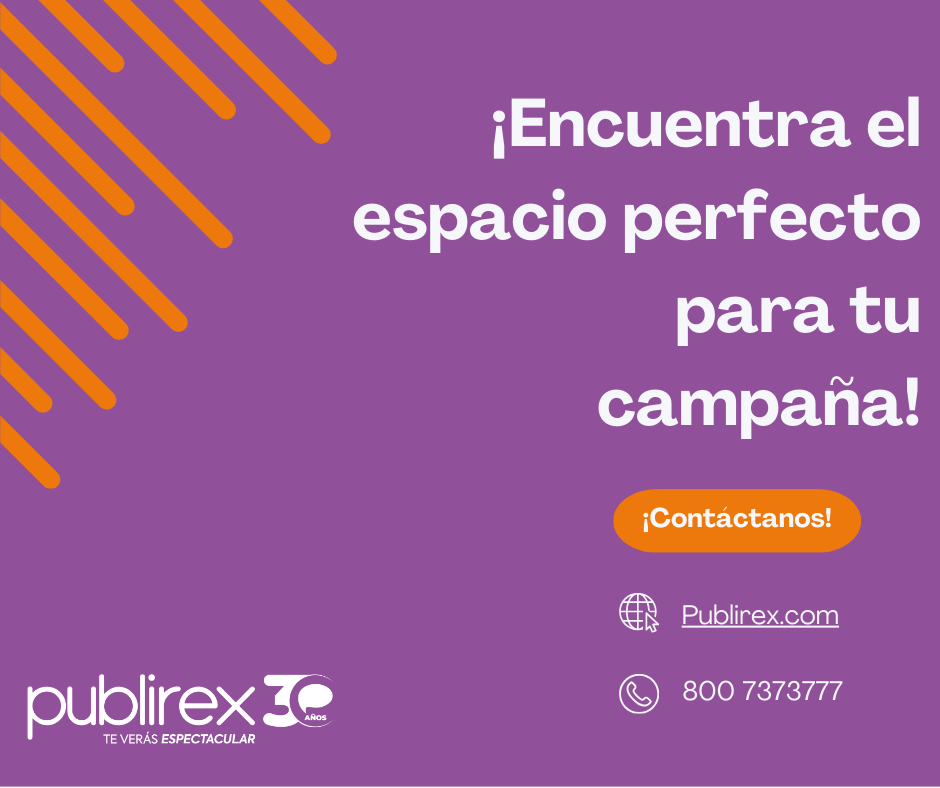 ✨ claves para elegir el mejor espacio publicitario ✨

✅ Haz que tu marca se vea espectacular con Publirex.
📲 Contáctanos:
🔗 Publirex.com
📞 800 737 3777

🟠 Publirex, tu marca espectacular.