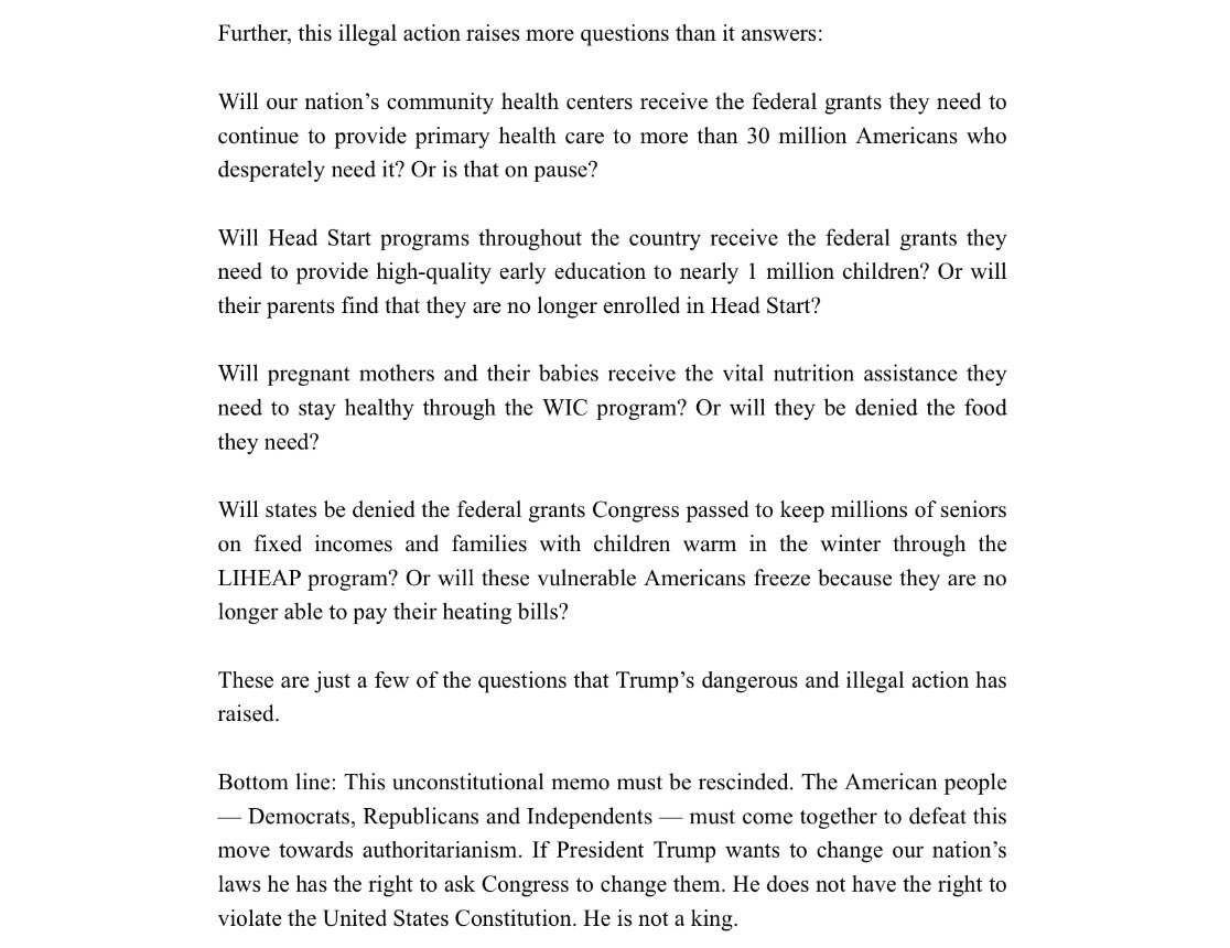 The Trump Administration’s action to suspend all federal grants &amp; loans will have a devastating impact on the health and well-being of millions of children, seniors on fixed incomes, and the most vulnerable people in our country. 

It is a dangerous move towards authoritarianism.