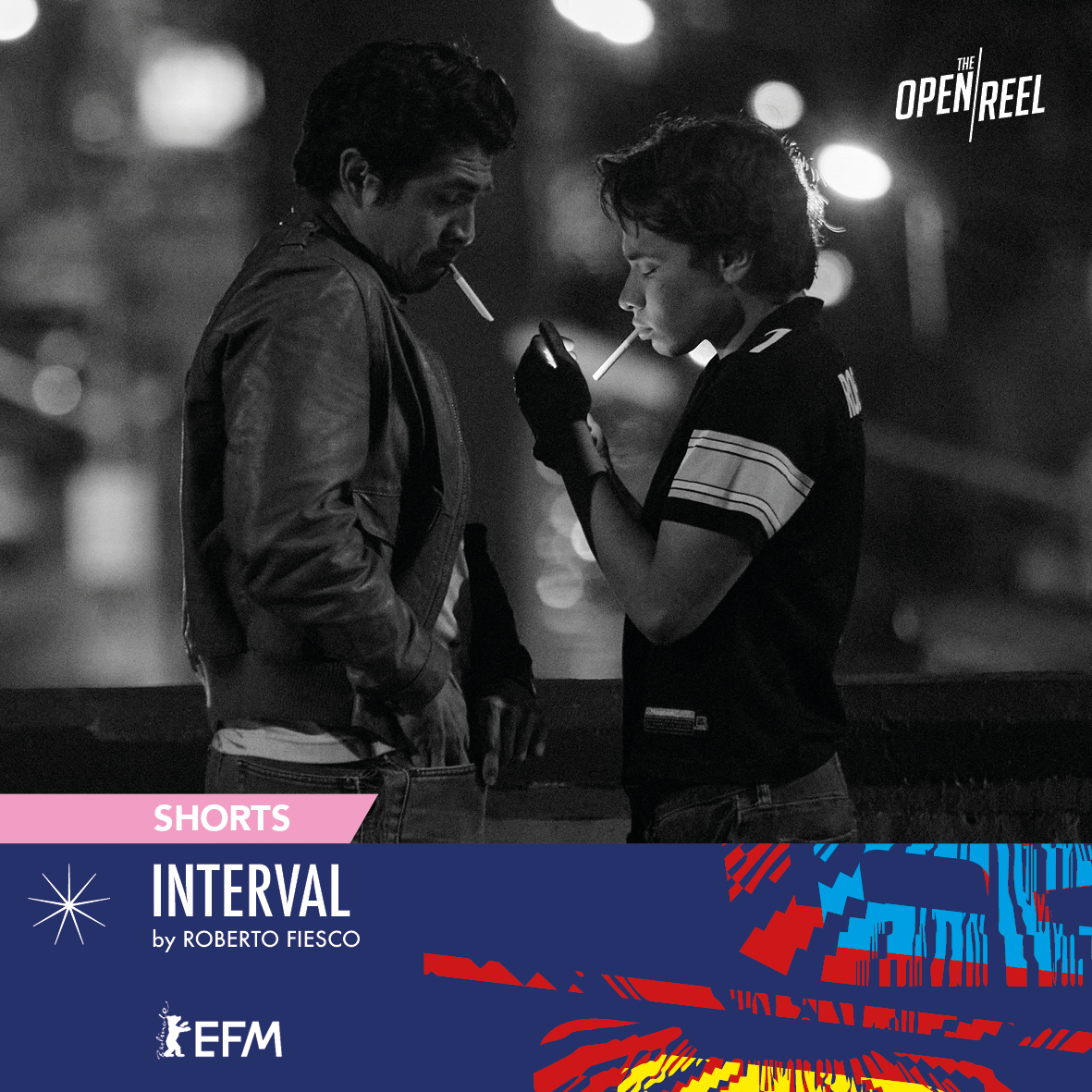THE OPEN REEL
2025 BERLIN European Film Market - EFM
visit us : MGB 03-C6

LINEUP Shorts
Interval - Roberto Fiesco

more info
theopenreel.com/film/interval/