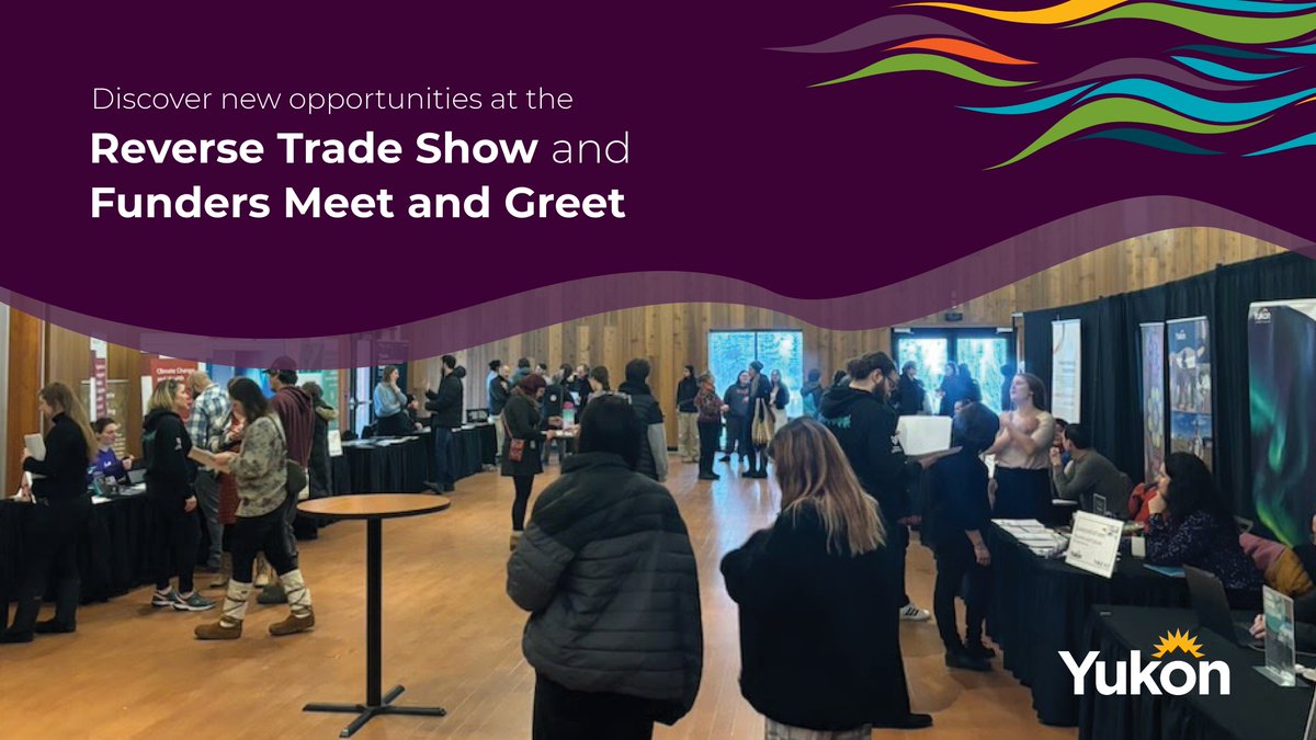 Mark your calendars for the Reverse Trade Show and Funders Meet and Greet! Join us on Wednesday, February 12, from 9 am to 4:30 pm at the Kwanlin Dün Cultural Centre. 
Learn more about the event: yukon.ca/events/reverse…