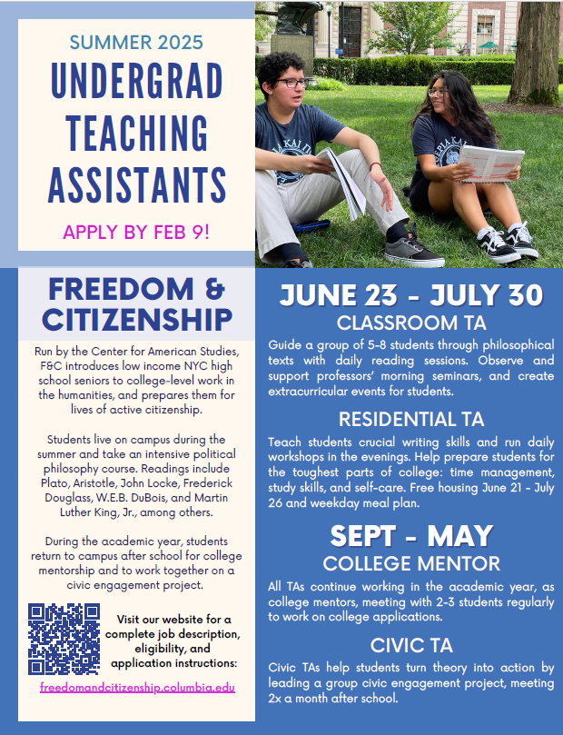 AmStudColumbia's tweet photo. Freedom &amp; Citizenship at Columbia University is seeking undergraduate teaching assistants for its 2025-2026 year. We are looking for sophomores and juniors with strong writing, reading, and leadership skills. Click here to apply: https://t.co/wovRXJyCXl https://t.co/edSdSGAqkp