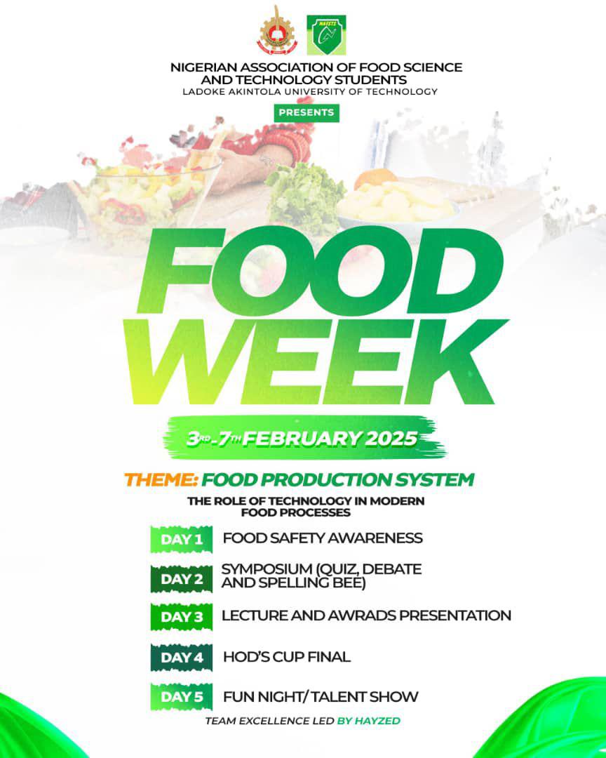 Nigerian Association Of Food Science And Technology Students of LAUTECH present Food Week. 

#UCJLAUTECH #LAUTECHUpdate