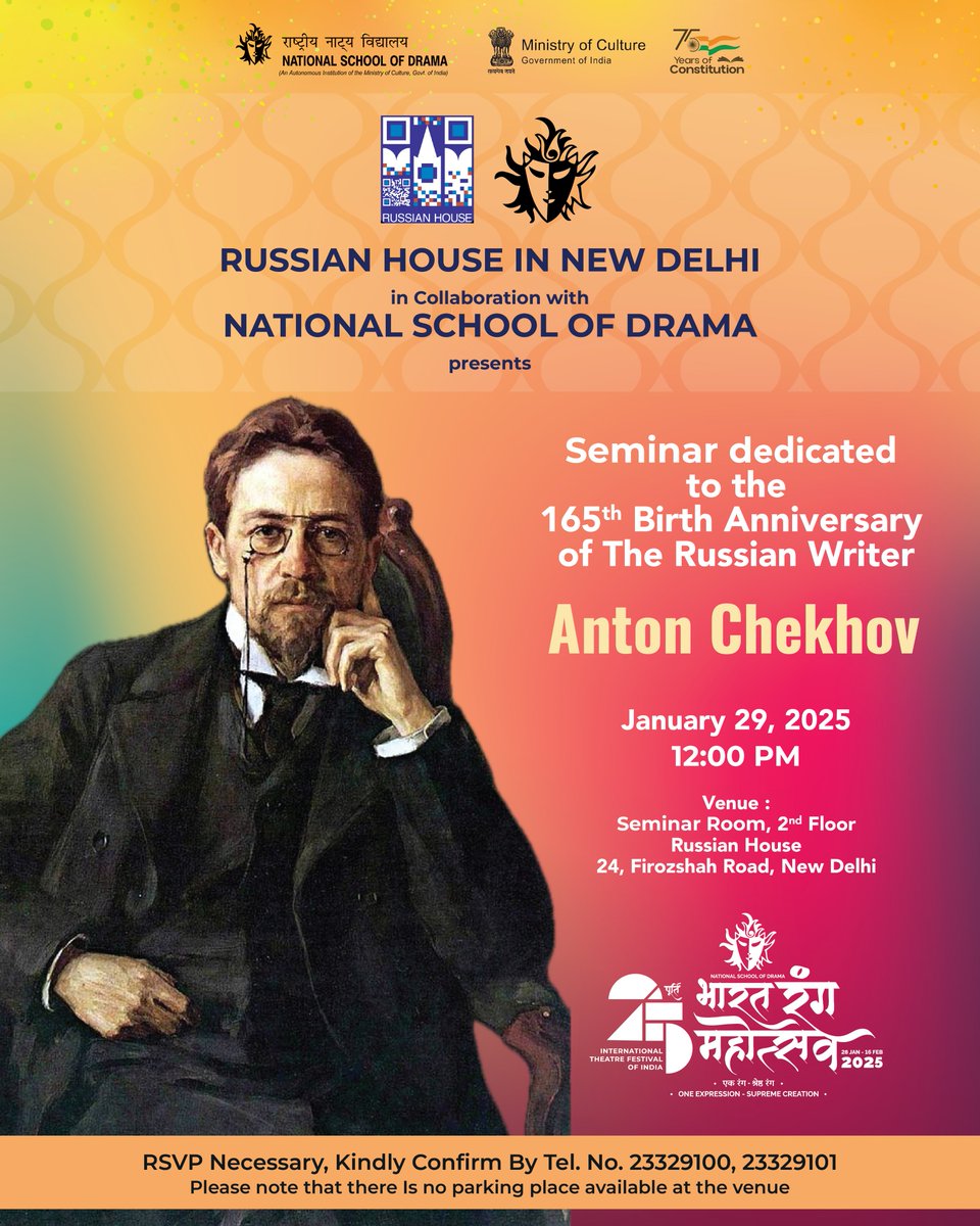 nsd_india's tweet photo. SEMINAR: 165th Birth Anniversary of Anton Chekhov
#NSDBRM2025 #AlliedEvent
🕛 12 Noon
📍Seminar Room, 2nd Floor, Russian House, 24, Feroz Shah Road, New Delhi
📅 29 January 2025
@narendramodi
@gssjodhpur
@MinOfCultureGoI
@AmritMahotsav
@nczccofficial
@PIB_India
@PIBCulture https://t.co/2n7DmjPack