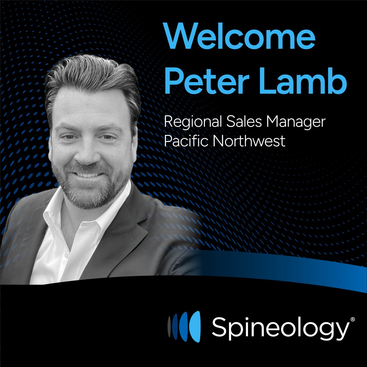 *New Hire Alert*

Spineology is excited to welcome Peter Lamb. Regional Sales Manager Pacific Northwest, to the organization. 

Welcome Peter!