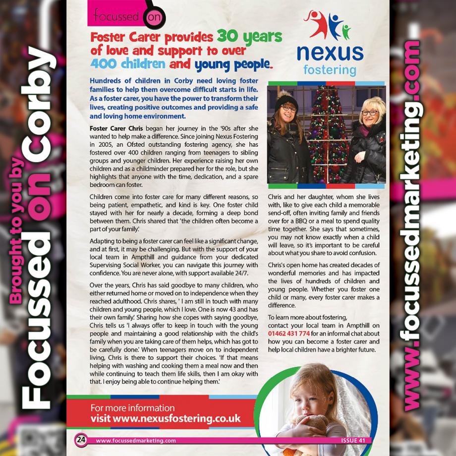 @NexusFostering trains and supports foster carers to look after vulnerable children and young people.

READ MORE ISSUES HERE:
focussedpublications.co.uk/Corby

#FocussedonCorby #LoveCorby #CommunityMagazine #Quizzes #Competitions #LocalInformation #CorbyRadio #Advertis...