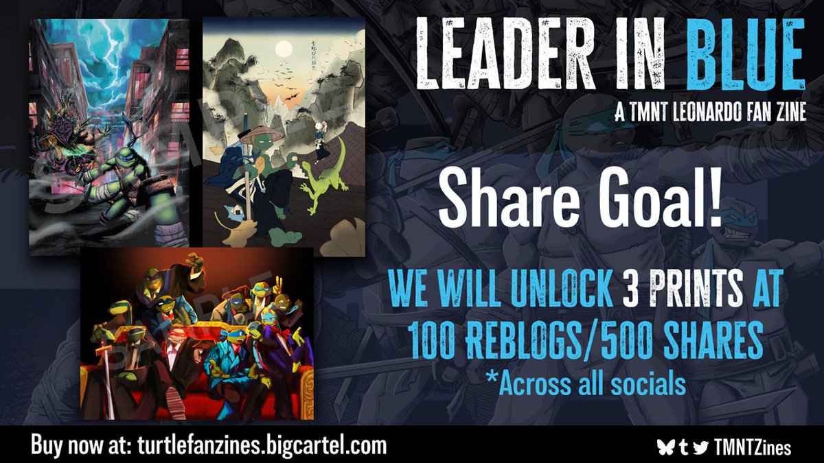 While we're still on our way to our final stretch goal, the goodies don't stop there! 

If we can get 100 reblogs and 500 Shared Likes/Hearts across all socials, ALL bundles will get these three amazing page prints!!

Don't delay, get your Leo goods today!

#tmnt