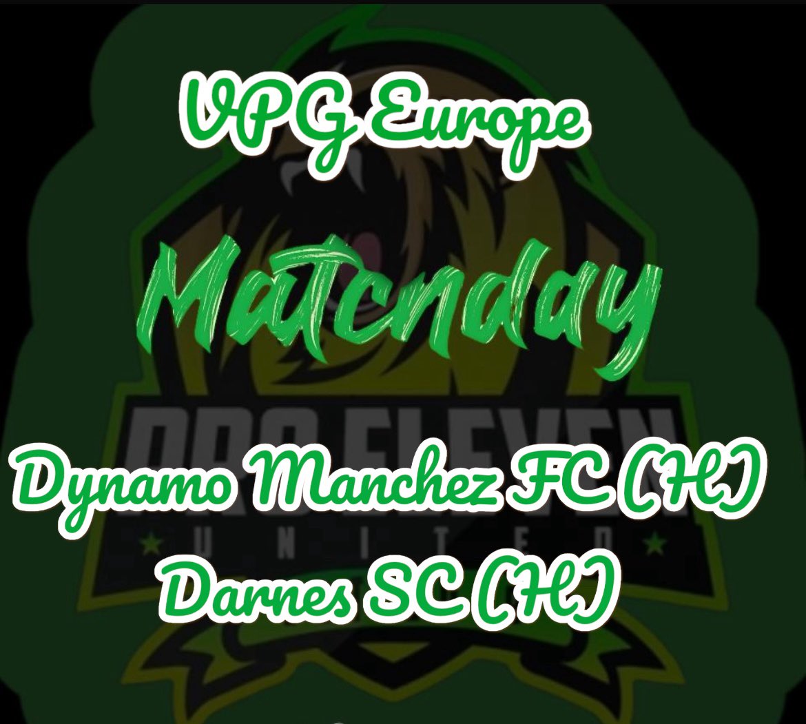 Heute ist wieder Spieltach!!!!
<a href="/VPGEurope/">Virtual Pro Gaming | Europe</a> <a href="/DynamoManchez/">Dynamo Manchez FC</a>